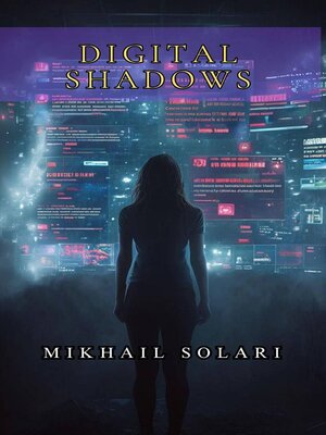 cover image of Digital Shadows